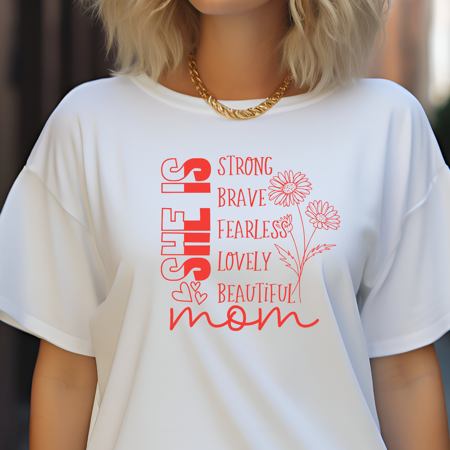 She is Mom - Flowers Screen Print Transfer