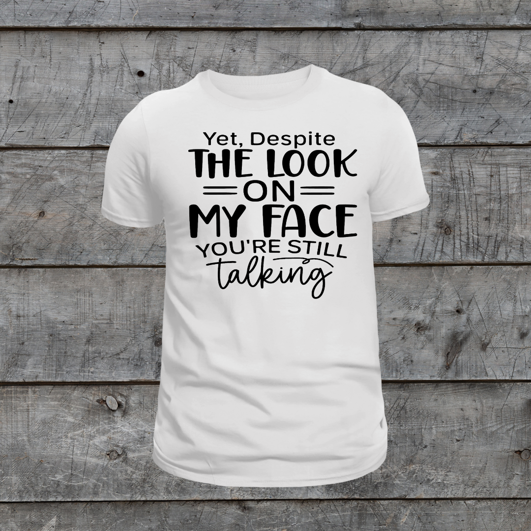You're Still Talking Screen Print Transfer