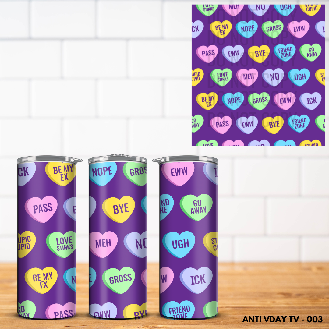 Anti Valentine Vinyl Tumbler Wrap