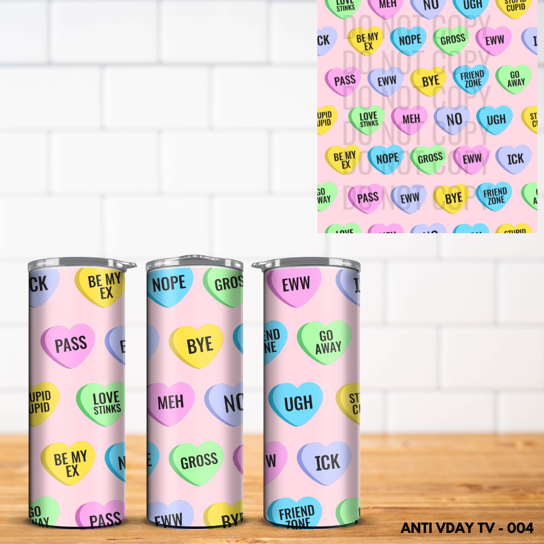 Anti Valentine Vinyl Tumbler Wrap
