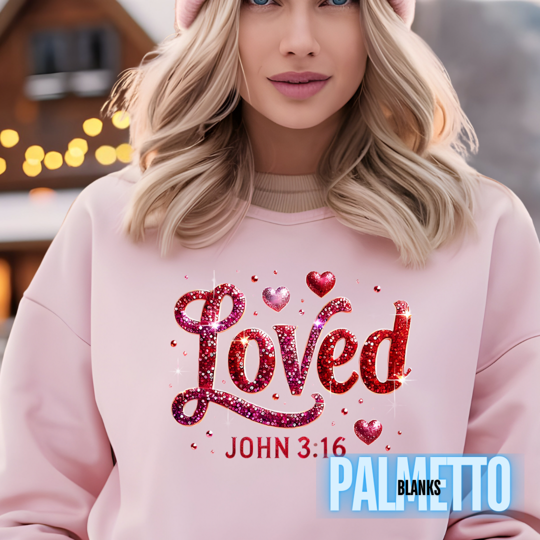 Loved - John 3:16 Vday - Full Color Transfer