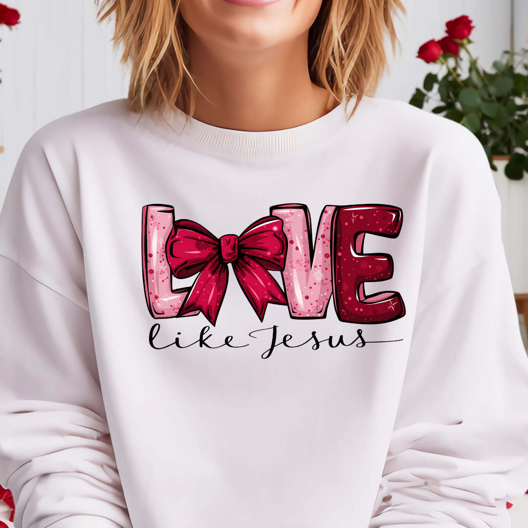 Love Like Jesus Sweatshirt