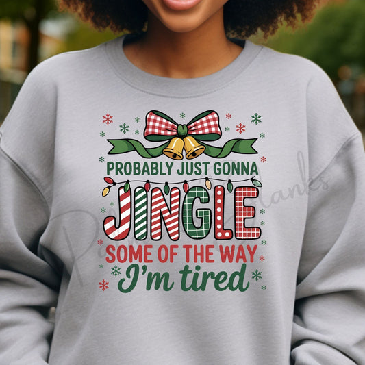 Jingle A Little, I’m Tired - Full Color Transfer