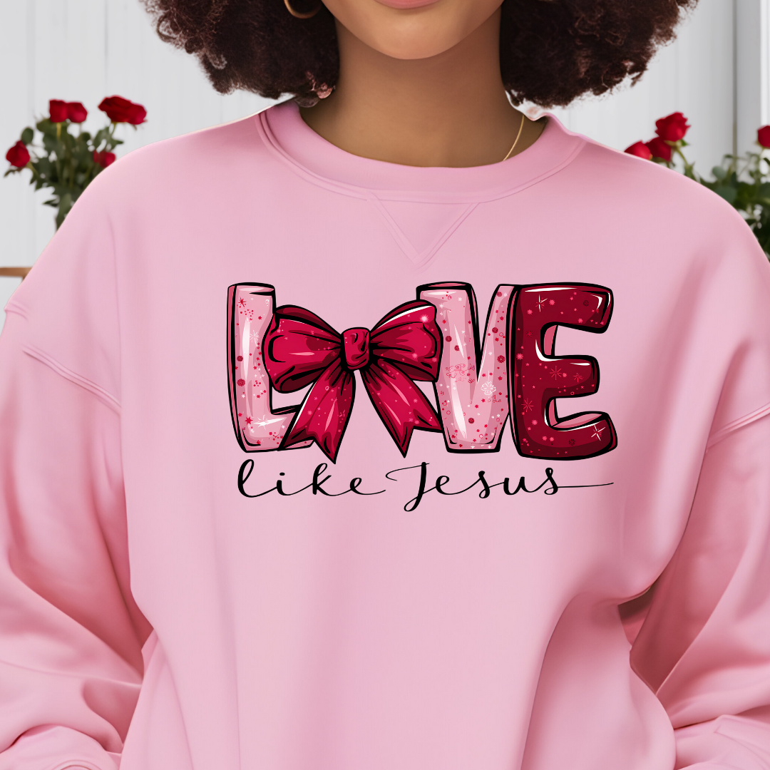 Love Like Jesus Sweatshirt