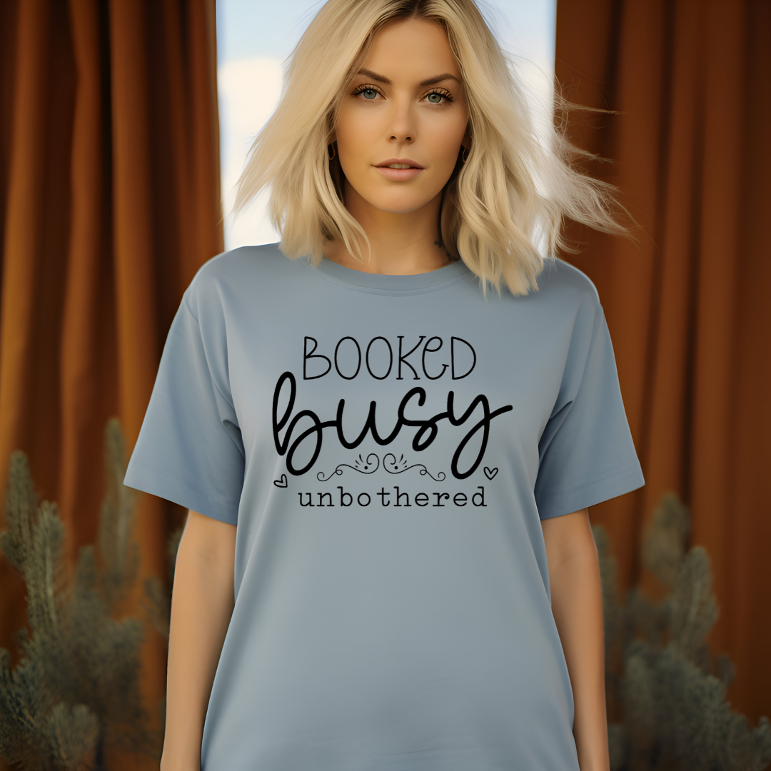 Booked Busy & Unbothered Screen Print Transfer